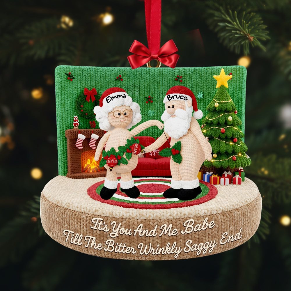 It'S You And Me Babe - Funny Crochet Old Couple Ornament - Personalized Gifts For Couples