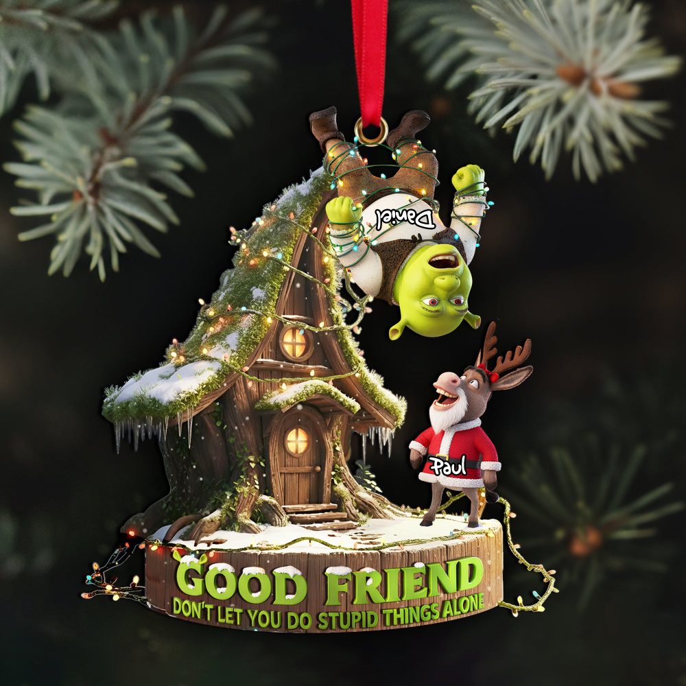 Good Friend, Don'T Let You Do Stupid Things Alone - Funny Friendship Ornament - Personalized Gift For Best Friends - Image 4