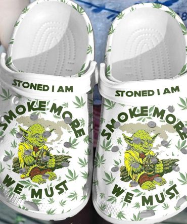 Baby Yoda Weed Stoned I Am Smoke More We Must Classic Crocs Clog