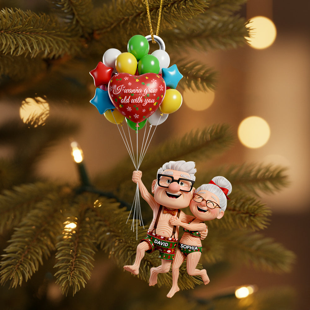 I Wanna Grow Old With You – Personalized Old Couple Christmas Ornament