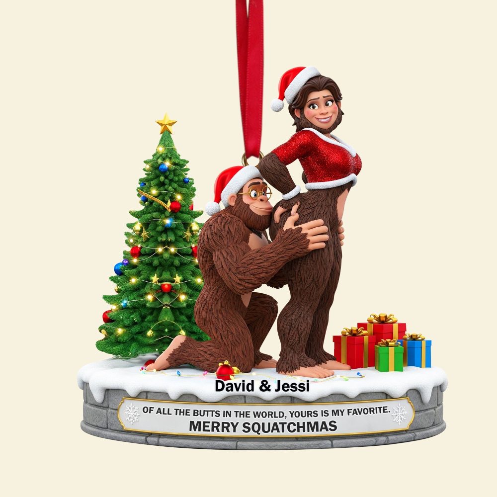 “Of All The Butts In The World, Yours Is My Favorite” - Playful Bigfoot Couple Ornament - Personalized Christmas Gift For Couples - Image 5