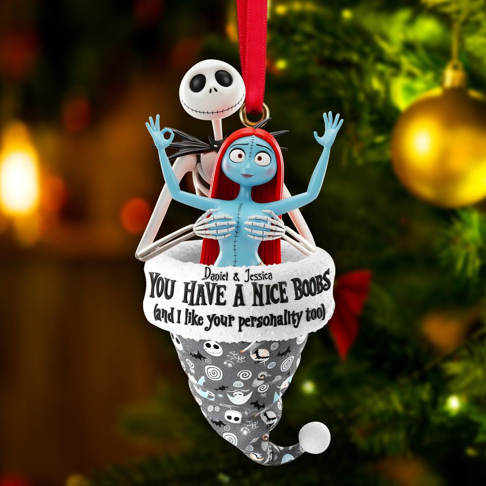 You Have A Nice Boobs - Personalized Couple Ornament For Christmas