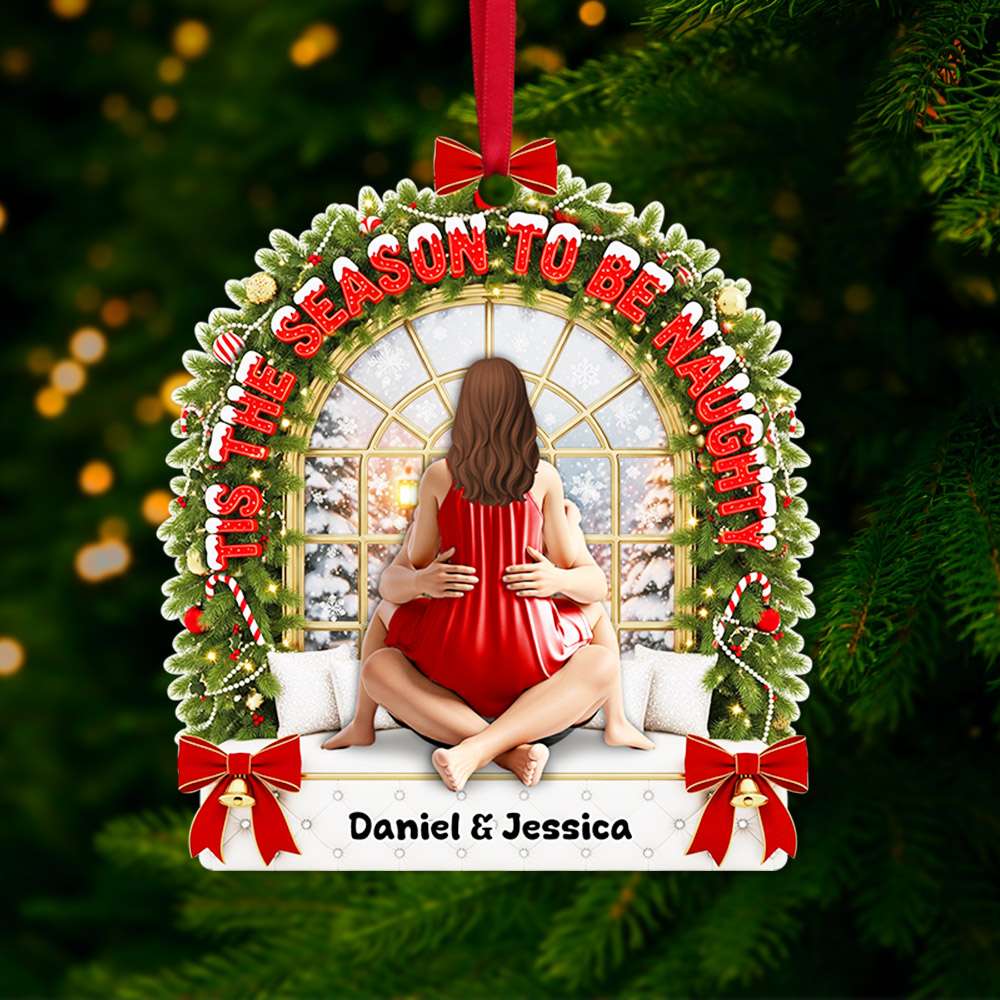 Tis The Season To Be Naughty - Personalized Christmas Ornament For Couples - Image 2