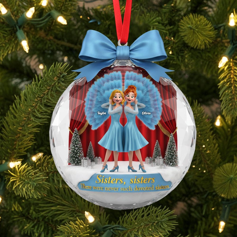 Sisters, Sisters! A Heartfelt Personalized Ornament For Besties - Image 2