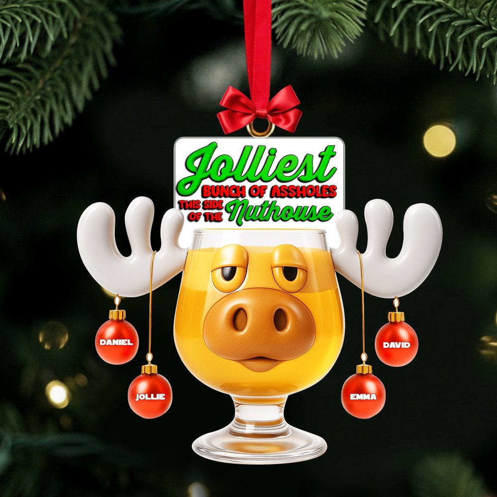 Jolliest Bunch Of Assholes - Personalized Christmas Moose Ornament For Family & Friends - Image 2