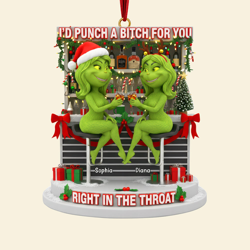 I'D Punch A Bitch For You - Personalized Bestie Ornament - Image 4
