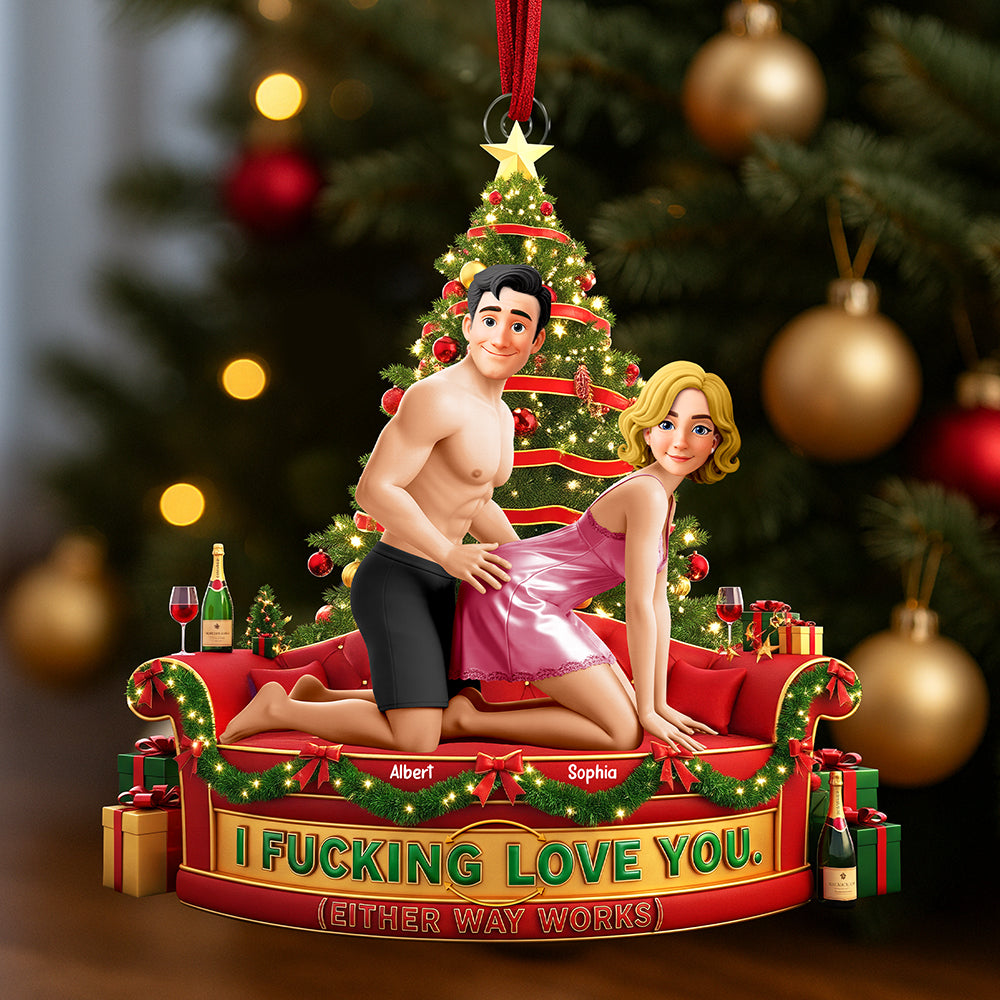 I Fucking Love You Couple Ornament - Personalized Gift For Couples