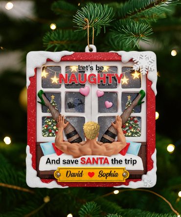 Let'S Be Naughty - Personalized Funny Christmas Ornament For Couples