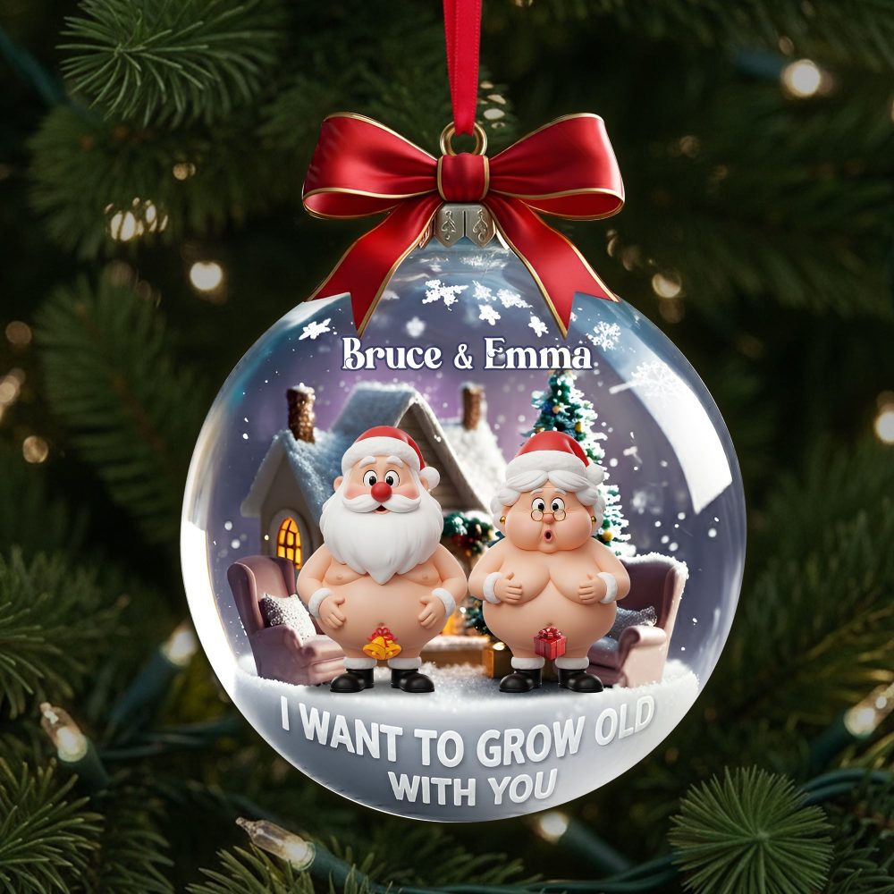 I Want To Grow Old With You - Funny Old Couple Personalized Christmas Ornament