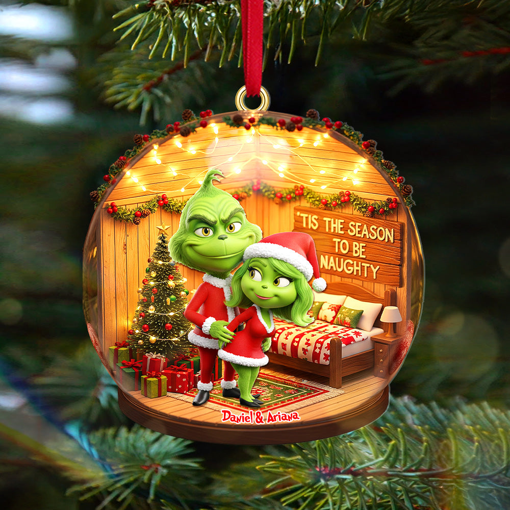 Tis The Season To Be Naughty - Personalized Custom Acrylic Ornament For Christmas