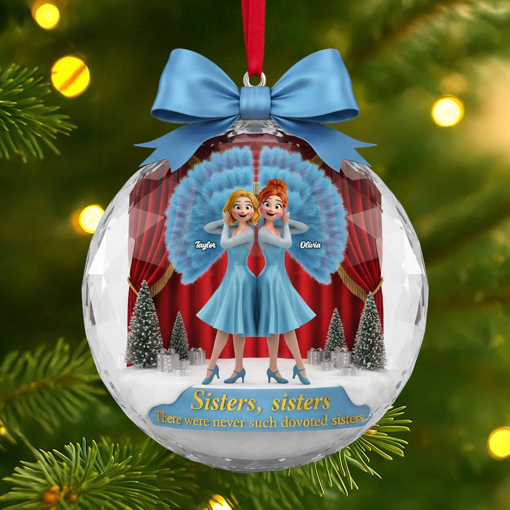 Sisters, Sisters! A Heartfelt Personalized Ornament For Besties