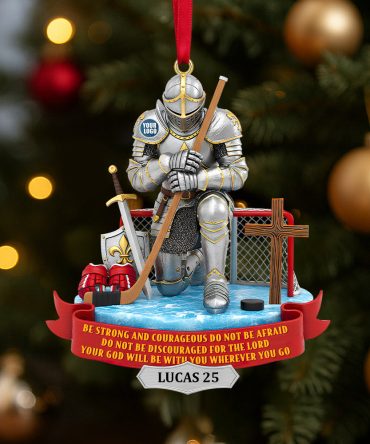 “Be Strong And Courageous” - Personalized Christmas Ice Hockey Ornament For Christians