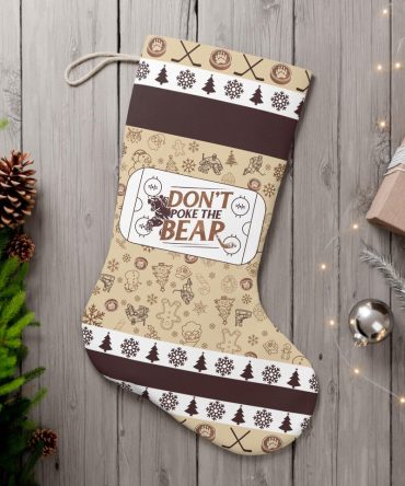 Festive 'Don'T Poke The Bear' Christmas Stocking – Perfect Holiday Decor & Gift!