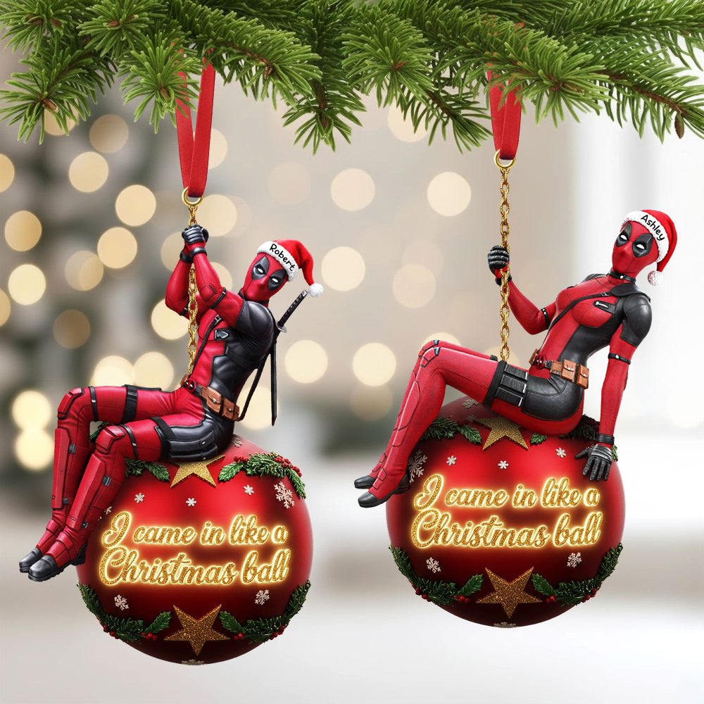 I Came In Like A Christmas Ball - Funny Wrecking Ball Ornament - Personalized Gift For Everyone - Image 2