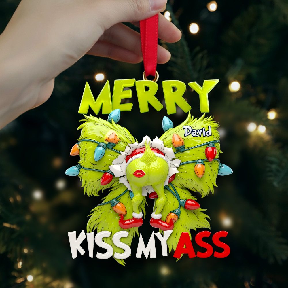 Merry Kiss My Ass - Personalized Grumpy Holiday Ornament For Christmas