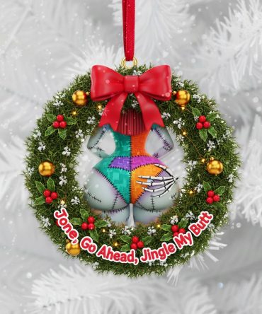 Jingle My Butt - Personalized Christmas Ornament For Him
