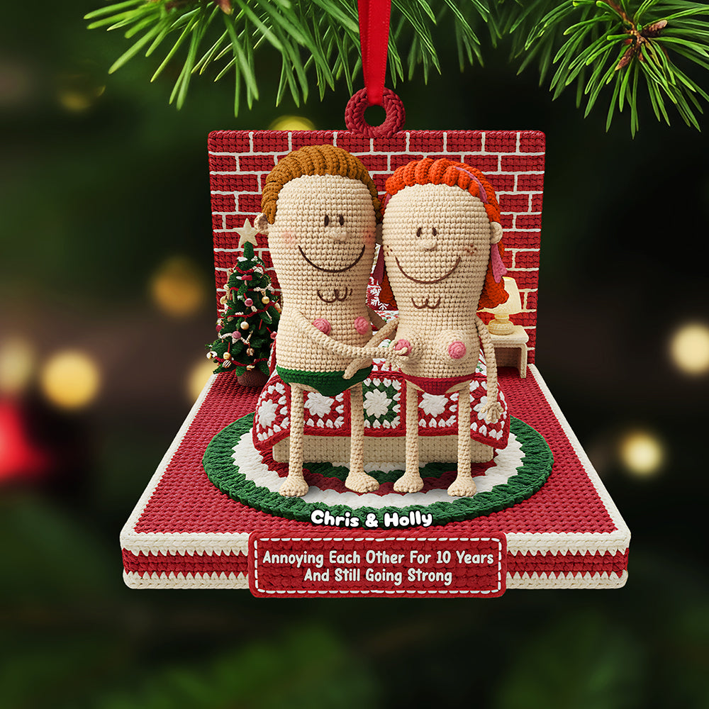 Annoying Each Other For 10 Years And Still Going Strong - Personalized Knitting Funny Couple Acrylic Ornament - Gift For Couples, Friends, Family