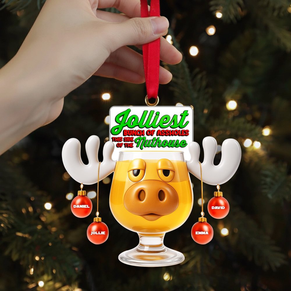 Jolliest Bunch Of Assholes - Personalized Christmas Moose Ornament For Family & Friends - Image 3