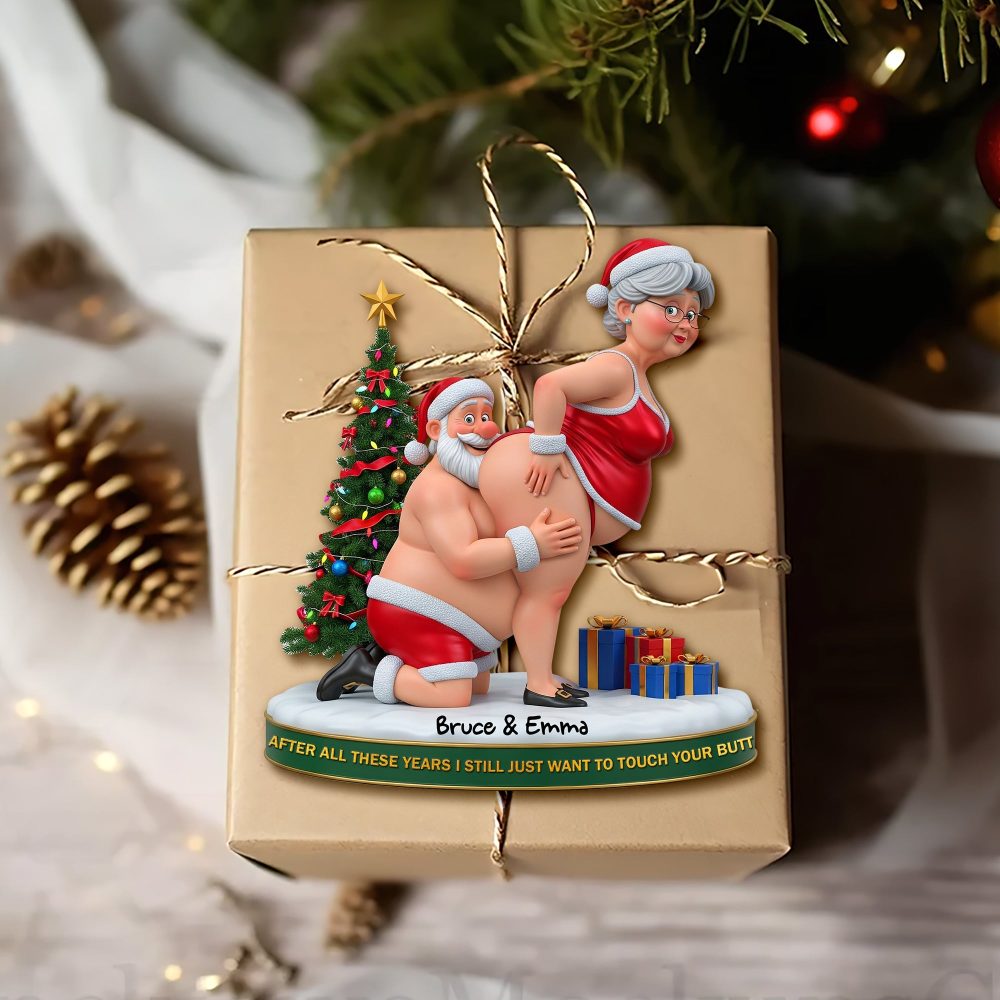 “After All These Years, I Still Just Want To Touch Your Butt” - Mischief Santa Couple Ornament - Personalized Christmas Gift For Couples - Image 3