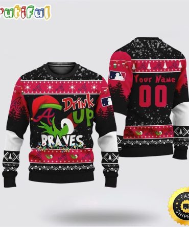 Custom Mlb Atlanta Braves Ugly Christmas Sweater Grinch Drink Up Christmas Gift For Football Fans