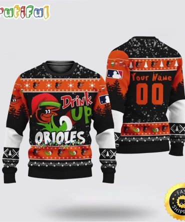 Custom Mlb Baltimore Orioles Ugly Christmas Sweater Grinch Drink Up Christmas Gift For Football Fans
