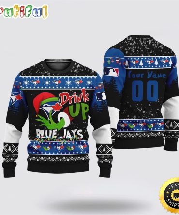 Custom Mlb Toronto Blue Jays Ugly Christmas Sweater Grinch Drink Up Christmas Gift For Football Fans
