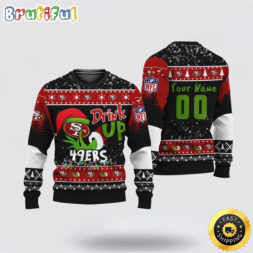 Custom Nfl San Francisco 49Ers Ugly Christmas Sweater Grinch Drink Up Christmas Gift For Football Fans