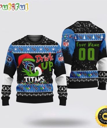 Custom Nfl Tennessee Titans Ugly Christmas Sweater Grinch Drink Up Christmas Gift For Football Fans