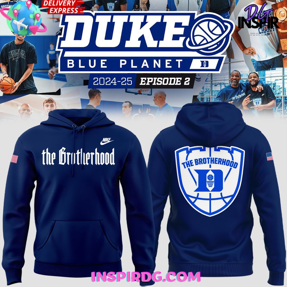 Duke Blue Planet The Brotherhood 2024 Blue Hoodie