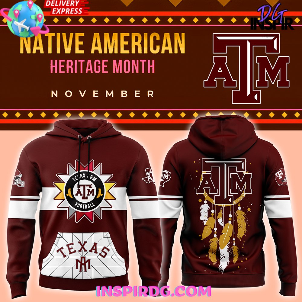 Texas A&M Aggies Native American Heritage Month Special Hoodie