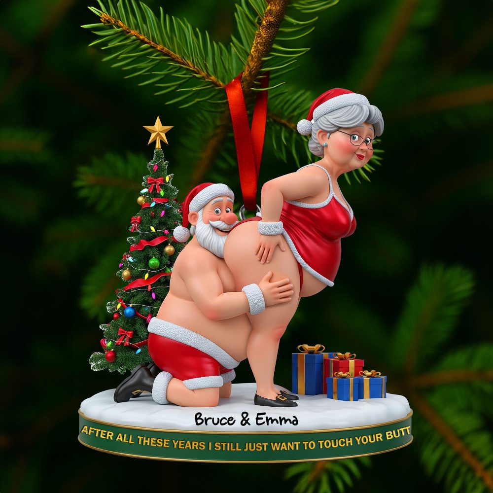 “After All These Years, I Still Just Want To Touch Your Butt” - Mischief Santa Couple Ornament - Personalized Christmas Gift For Couples - Image 2