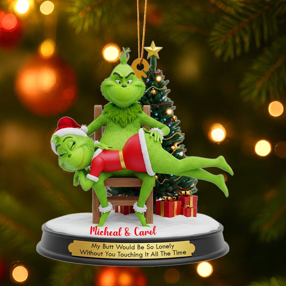 My Butt Would Be So Lonely Without You Touching It All The Time - Personalized Couple Acrylic Ornament - Image 2