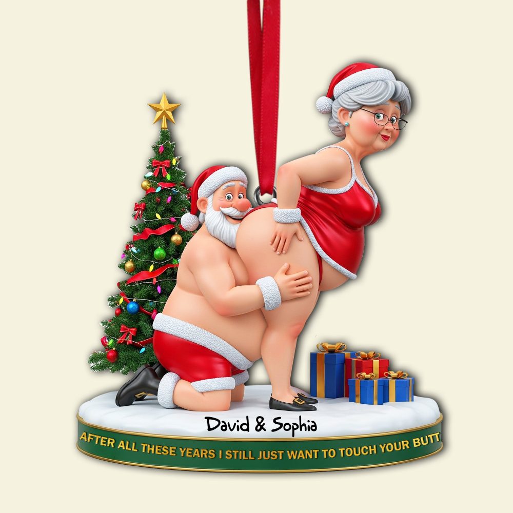 “After All These Years, I Still Just Want To Touch Your Butt” - Mischief Santa Couple Ornament - Personalized Christmas Gift For Couples - Image 5