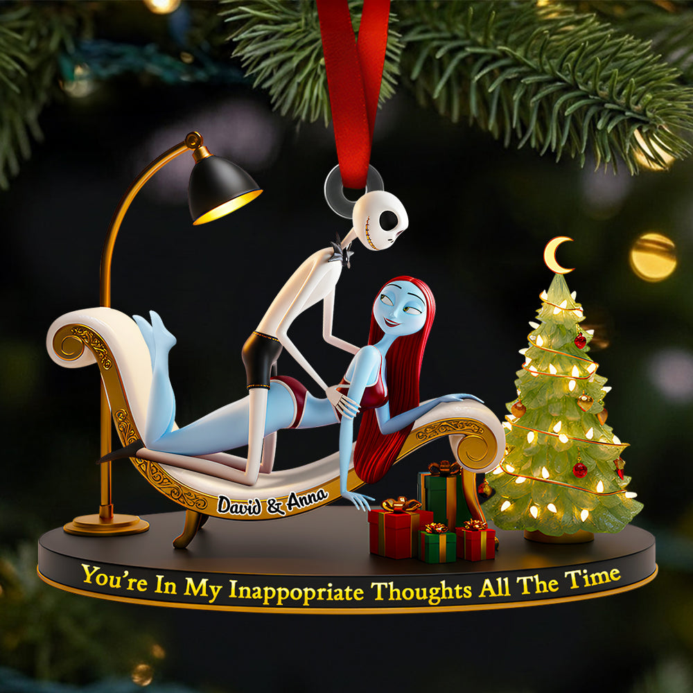 You'Re In My Inappropriate Thoughts All The Time - Funny Couple Christmas Ornament - Personalized Gift For Couples, Friends, And Loved Ones