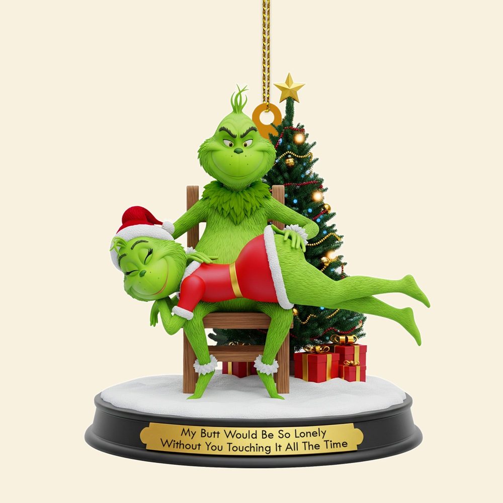 My Butt Would Be So Lonely Without You Touching It All The Time - Personalized Couple Acrylic Ornament - Image 3