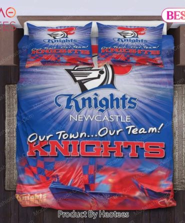 Newcastle Knights Our Town ... Our Team! Bedding Sets Bed Sets, Bedroom Sets