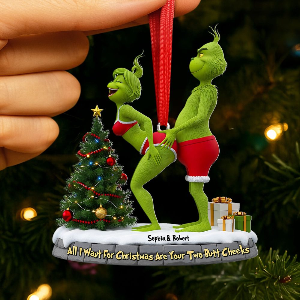 All I Want For Christmas Are Your Two Butt Cheeks - Personalized Naughty Green Couple Ornament - Image 2
