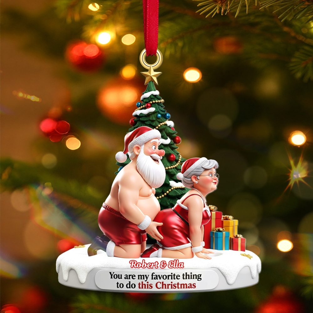 You Are My Favorite Thing To Do - Personalized Old Naughty Couple Christmas Ornament