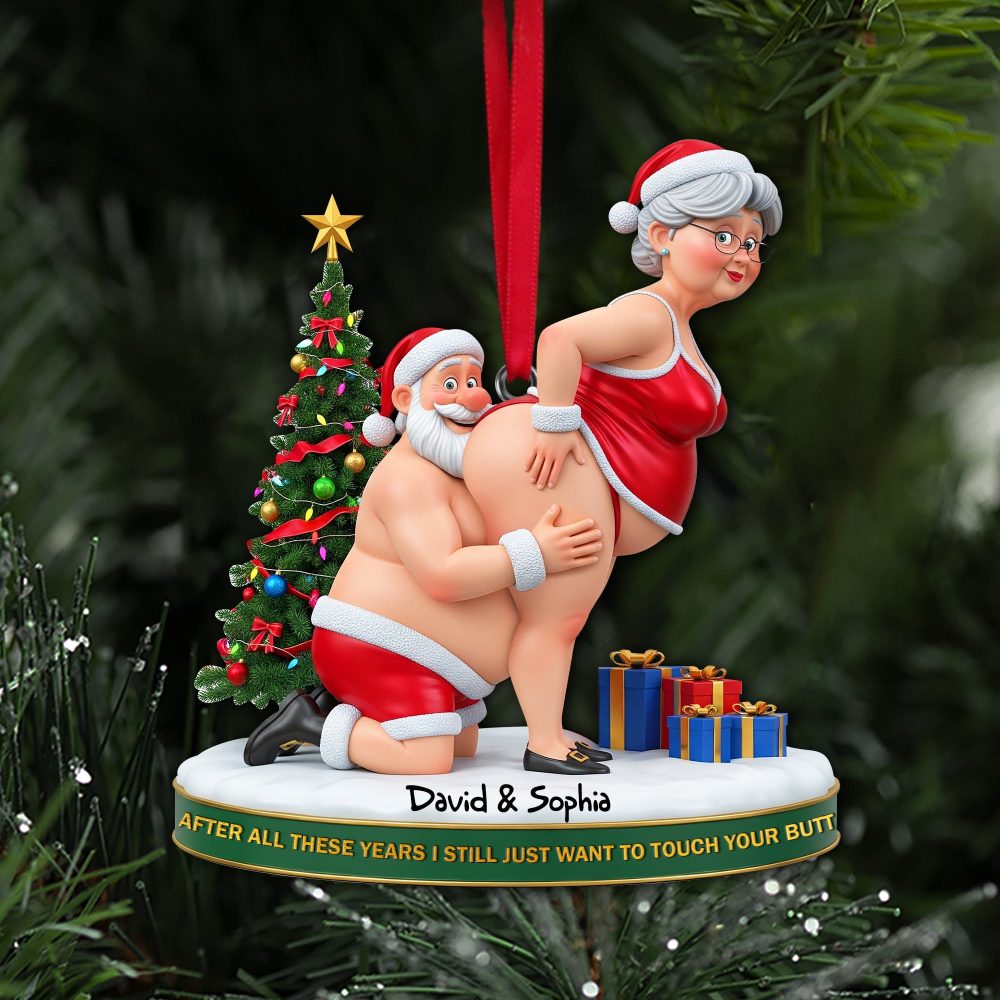 “After All These Years, I Still Just Want To Touch Your Butt” - Mischief Santa Couple Ornament - Personalized Christmas Gift For Couples