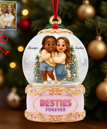 Besties Forever! - Custom Christmas Ornament For Best Friends