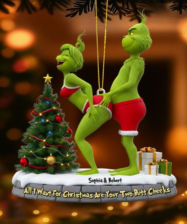 All I Want For Christmas Are Your Two Butt Cheeks - Personalized Naughty Green Couple Ornament