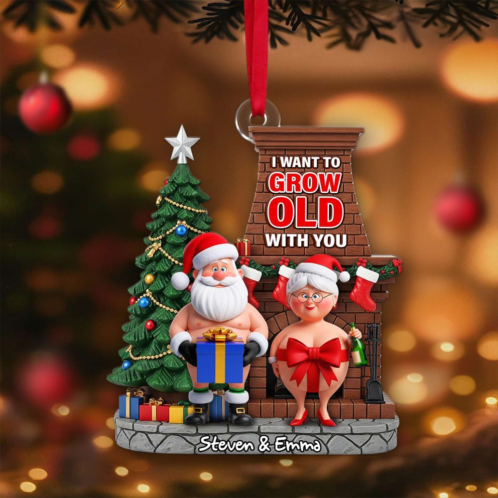 Funny Old Couple Ornament - "I Want To Grow Old With You" - Personalized Christmas Gift For Couples