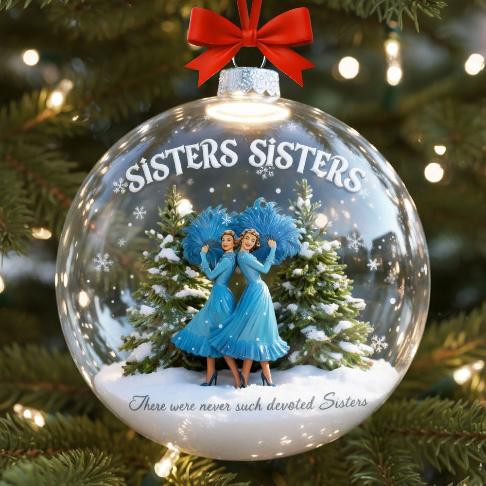 Sisters, Sisters - Celebrate Your Bond! - Personalized Christmas Ornament - Gift For Sisters, Family, Friends
