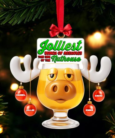 Jolliest Bunch Of Assholes - Personalized Christmas Moose Ornament For Family & Friends