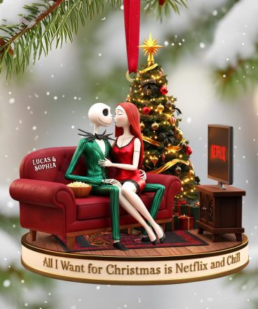All I Want For Christmas Is Netflix And Chill - Personalized Christmas Ornament For Couples