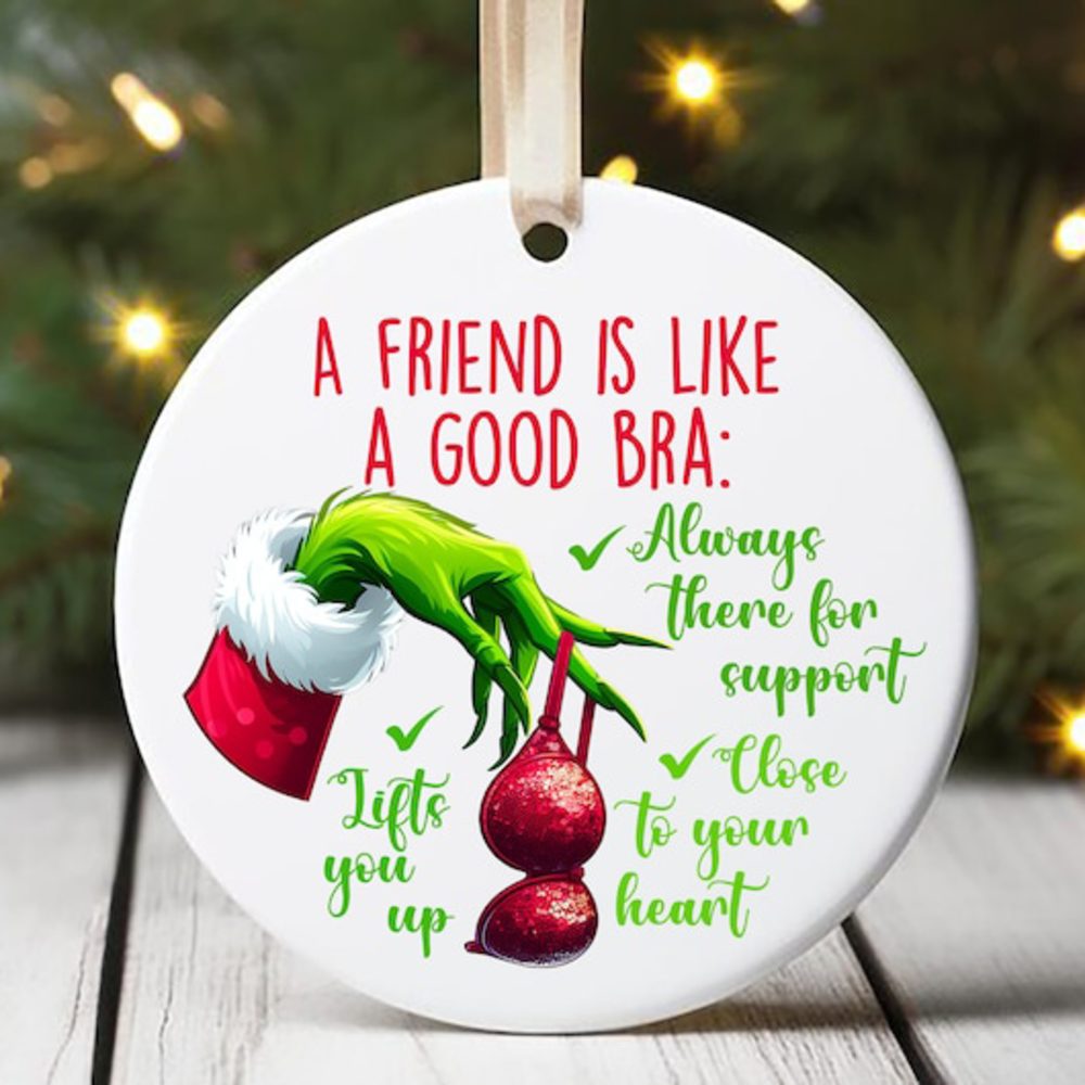 Gifts For Friends Christmas Ceramic Ornament A Friend Is Like A Good Bra 01Acxx260924 - Image 3